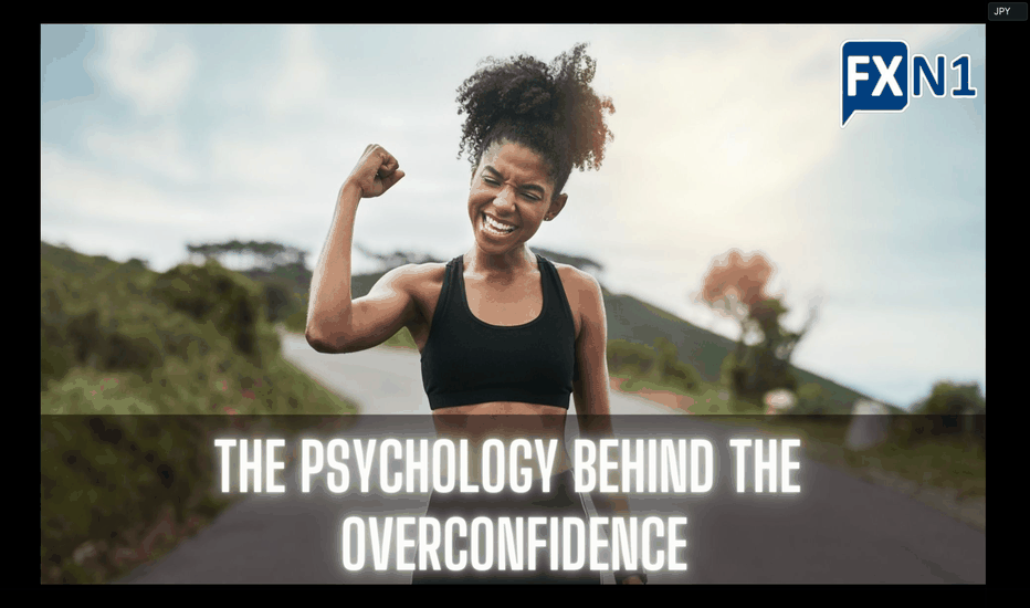 The Psychology behind the Overconfidence